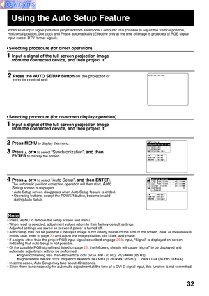Page 3232
When RGB input signal picture is projected from a Personal Computer. It is possible to adjust the Vertical position,
Horizontal position, Dot clock and Phase automatically (Effective only at the time of image is projected of RGB signal
input except DTV format signal).
Using the Auto Setup Feature
• Selecting procedure (for on-screen display operation)
0
0
0 1
1
1 +
+
+
0 1       
 
 
   
 
 
   
 
 
  p
n
n
  u
o
o
k t
i
i
c e
t
t
o S
i
i
l  
s
s
C
e
t o
o
o
 
s
e t
P
P
t
a
s u
 
 
o
h
e A
H
V
D
P
R...