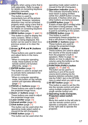 Page 1717
Preparation
properly when using a lens that is
sold separately. Refer to page 42
for details on correcting keystone
distortion manually.
\b SHUTTER button  (page 46)
This button is used to
momentarily turn off the picture
and sound. However, keystone
distortion may not be corrected
properly when using a lens that is
sold separately. Refer to page  42
for details on correcting keystone
distortion manually.
+ MENU button  (pages 32 and  35)
This button is used to display the
menu screens. When a menu...