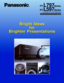 Page 1PT-L797SeriesR
Bright Ideas
for
Brighter PresentationsBright Ideas
for
Brighter Presentations
PT-L597Series
BriteOptic™ LCD Projectors
NTSC/M-NTSC/PAL/PAL-M/PAL-N/SECAM 