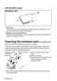 Page 18%
$
#
18-ENGLISH
Inserting the wireless card (PT-LB10NTU only)
Insert the wireless card before using the PT-LB10NTU.
Hexagon wrench
(accessory)
Card lock fixing
screw#Insert the wireless card until it
locks.
$Set the card lock.
%Fasten the card lock with the card
lock fixing screw using the
hexagon wrench. The card lock is already installed at the factory default setting. When you
insert the wireless card, first remove the card lock fixing screw using the
hexagon wrench to release the card lock.
BWhen...