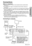 Page 21ENGLISH-21
Getting started
Connections
Notes on connections
BRead the instruction manual for each peripheral device carefully before
connecting it.
BTurn off the power supply for all peripheral devices before making any
connections.
BIf the cables necessary for connection are not included with the peripheral
device or available as an option, you may need to prepare a proper cable
for the device concerned.
BIf there is a lot of jitter in the video signal, the projected image may flicker.
In such cases, it...