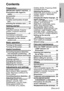 Page 5ENGLISH-5
Preparation
Contents
Preparation
IMPORTANT SAFETY NOTICE ...2
Precautions with regard to 
safety .........................................6
Accessories ...............................10
Before use ..................................11
Location and function of each
part ...........................................13
Inserting the wireless card .......18
Getting started
Setting-up ...................................19
Projection methods, Projector
position, Projection distances
Connections...