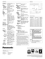 Page 6
Specifications
Power supply
P ower consumption
Amps
LCD panel Panel size
Display method
Drive method
Pixels
Pixel configuration
Lens
Lamp
Colors
Brightness
Uniformity
Contrast
Scanning frequenc y 
RGB
YP
BPR
SVideo/Video 
Projection size
Throw distance
Optical axis shift
Keystone correction range
Onscreen menu
Installation
Builtin speakers
Terminals RGB1 INRGB signal
YP
BPRsignal
RGB2 IN/RGB1 OUT RGB signal
YP
BPRsignal
VIDEO IN 
SVIDEO IN 
AUDIO IN 
SERIAL
Power cord length
Cabinet material
100–240  V...