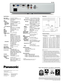Page 4
Specifications
Power supply
Power consumption
Amps
LCD panelPanel size
Display method
Drive method
Pixels
Pixel configuration
Lens
Lamp
Colors
Brightness
Uniformity
Contrast
Scanning frequenc y 
RGB
YP
BPR
SVideo/Video 
Projection size
Throw distance
Optical axis shift
Keystone correction range
Onscreen menu
Installation
Builtin speakers
Terminals RGB1 IN RGB signal
100–240 V AC, 50/60 Hz
220  W (Approx. 4 W in standby mode
with fan stopped)
2.5  A–1.3 A
4:3 aspect ratio, micro lens array
0.7˝ (17.78...