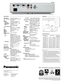 Page 4
Specifications
Power supply
Power consumption
Amps
LCD panelPanel size
Display method
Drive method
Pixels
Pixel configuration
Lens
Lamp
Colors
Brightness
Uniformity
Contrast
Scanning frequenc y 
RGB
YP
BPR
SVideo/Video 
Projection size
Throw distance
Optical axis shift
Keystone correction range
Onscreen menu
Installation
Builtin speakers
Terminals RGB1 IN RGB signal
100–240 V AC, 50/60 Hz
220  W (Approx. 4 W in standby mode
with fan stopped)
2.5  A–1.3 A
4:3 aspect ratio, micro lens array
0.6˝ (15.24...