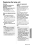 Page 55ENGLISH-55
Care and maintenance
Replacing the lamp unit
Warning
The lamp unit should only be
replaced by a qualified
technician.
When replacing the lamp, allow it
to cool for at least one hour
before handling it.
BThe lamp cover gets very hot,
and touching it can cause burns.
Notes on replacing the lamp
unit
BThe light generating lamp is
made of glass, so dropping it or
allowing it to hit hard objects may
cause it to burst. Be careful when
handling the lamp.
BDispose of the removed old lamp
with the same...