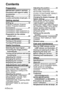 Page 4
4-ENGLISH
Contents
Preparation
IMPORTANT SAFETY NOTICE ...2
Precautions with regard to safety...5
Accessories .................................9
Before use ..................................10
Location and function of each part...12
Getting started
Setting-up ...................................18
Projection methods, Projector
position, Projection distances
Connections ...............................21
Connecting to computer,
Connecting to video equipment (1),
Connecting to video equipment (2)...