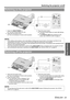 Page 25
Basic Operation
Switching the projector on/off
ENGLISH - 25
1. Switch the MAIN POWER  on.
 The power indicator lights up in red.
2. Open the front panel cover.
 This is not necessary in remote control operation.
3. Press the power button.
 The power indicator lights up in green after flashing 
for a while.
  The  STARTUP LOGO  will be displayed on the 
screen. See “STARTUP LOGO” on page 41.
1. Open the front panel cover.
  This is not necessary in remote control operation.
2. Press the power button....