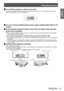 Page 15Precautions for use
ENGLISH - 15
Important 
Information
 ■ Do not tilt the projector or place it on its side.
Do not tilt the projector body more than approximately ±30° vertically or ±10° horizontally
. Overtilting may 
result in shortening the life of the components.
30°
30°
 ■ Do not cover the air intake/exhaust ports or place anything within 100 mm (4") 
of them.
 ■ A

void using the projector at places where there are higher static electricity 
levels as far as possible.
▶z When using the...