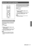 Page 41Remote control operation
ENGLISH - 41
Basic Operation
Remote control operation
Using the AV mute function
If the projector is not used for a certain period of time 
during the meeting intermission, for example, this 
function enables you to mute the sound and hide 
images temporarily.
 button
1) Press the  button on the 
remote control.
▶z The image disappears and the sound is muted.
2) Press the  button again.
▶zThe image and sound resume.
Note
 z The projector is not equipped with an internal 
speaker...