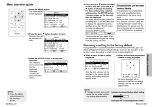 Page 22ENGLISH
-43
Adjustments and settings
42-E
NGLISH
#Press the MENU button.
The “MAIN MENU”
will be displayed.
$Press the F F
or G G
button to select an item.
Selected item will
be displayed in
blue.
%Press the ENTER button to accept the
selection.
The selected
menu screen will
then be
displayed.
(Example:
“POSITION
ADJUSTMENT”
menu)&Press the F F
or G G
button to select
an item, and then press the I I
or
H H
button to change the setting.
For items without any selective
setting, press the ENTER button.
The...