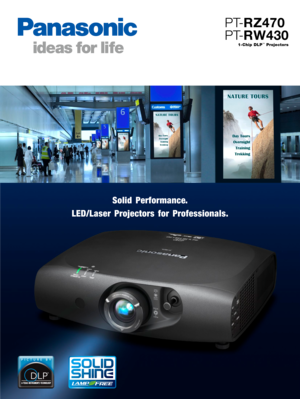 Page 11-Chip DLP™ Projectors
PT-RZ470
PT-RW430
Solid  Performance. 
LED/Laser  Projectors  for  Professionals. 