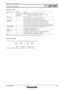 Page 9SPECFILE
PT-LB75NTPortable LCD Projector
As of May 2008< 9 >
Parameter format
Parameter formatSize (Byte)Definition










 3 (1 or 2 bytes also 
possible when 
under control)
1
3
1
3
3
1
4
1
8
6 Decimal without s
igns: 0 to 999 (000, 001, 002...999)
Decimal with s igns: -99 to +99 (-99...-01, +00, +01, +02...+99)
 Callback  from the projector is  3 Byte.
0 = off, 1 = on
R G 1 = computer 1, RG 2 = computer 2, NWP = network ,
YUV = component, VID = video, S VD = S-Video
0 = front, 1 = rear, 2 = ceiling...