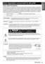 Page 53Information 
Importante
FRANÇAIS - 53
Avis important concernant la sécurité
Cher client Panasonic:
Il est important de lire et comprendre les informations suivantes car elles fournissent des détails qui vous permettront 
dutiliser le projecteur sans danger pour vous et votre environnement, conformément aux dispositions légales rela-
tives à lutilisation de projecteurs. Avant de brancher, utiliser ou régler ce projecteur, veuillez lire toute la notice puis 
la conserver avec le projecteur pour vous y...