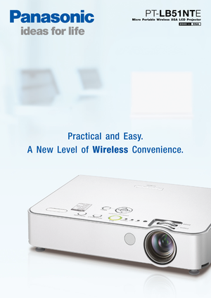 Page 1Practical and Easy. 
A New Level of WirelessConvenience.
Micro Portable Wireless XGA LCD Projector
PT-LB51NTE
XGA2000lm 