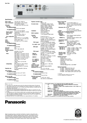 Page 2
Weights and dimensions sho wn are approximate.Specifica tions are subject to change without notice.
Product a vailability differs depending on region and countr y. This product may be subject to export con
trol regulations. UHM is a trademark of Matsushita Electric Industrial Co., Ltd. VGA and XGA are trade
marks of Interna tional Business Machines Corpora tion.Windo ws and P owerPoint are either registered
trademarks or trademarks of Microsoft Corpora tion in the United States and/or other countries....