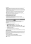 Page 100Wi-Fi/Bluetooth
100DVQX1052 (ENG) 
• When [Auto Transfer] is set to [ON], [Wi-Fi Function] in [Wi-Fi] in the [Setup] menu 
cannot be used.
• If the [Bluetooth] and [Auto Transfer] settings of the camera  are [ON], the camera automatically 
connects to the smartphone via Bluetooth and Wi-Fi when you tur n on the camera. Start up the 
“ Image App ” to connect to the camera.
The camera will enter a mode where it can automatically transfe r images and [ ] will be 
displayed on the recording screen.
• If [ ]...