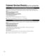 Page 4646
 Customer Services Directory (for U.S.A. and Puerto Rico)
Customer Services Directory (United States and Puerto Rico)
Obtain Product Information and Operating Assistance; locate your nearest Dealer or Service Center; 
purchase Parts and Accessories; or make Customer Service and Literature requests by visitin\
g our Web 
Site at:
http://www.panasonic.com/help
or, contact us via the web at:
http://www.panasonic.com/contactinfo
You may also contact us directly at:
1-877-95-VIERA (958-4372)
Monday-Friday...