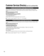 Page 4646
 
Customer Services Directory (for U.S.A. and Puerto Rico)
Customer Services Directory (United States and Puerto Rico)
Obtain Product Information and Operating Assistance; locate your nearest Dealer or Service Center; 
purchase Parts and Accessories; or make Customer Service and Literature requests by visitin\
g our Web 
Site at:
http://www.panasonic.com/help
or, contact us via the web at:
http://www.panasonic.com/contactinfo
You may also contact us directly at:
1-877-95-VIERA (958-4372)
Monday-Friday...