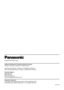 Page 116Professional/Industrial Video
Panasonic Broadcast & Television Systems Company
Division of Panasonic Corporation of North America
One Panasonic Way 4E-7 Secaucus, NJ 07094 (201) 392-4443
3330 Cahuenga Blvd West Los Angels, CA 90068 (323) 436-3500
Technical Support:
(800) 524-1448
(800) 526-6610
FAX: (201) 392-6514
E-Mail: pbtssupport@panasonic.com
Panasonic Canada Inc.
5770 Ambler Drive, Mississauga, Ontario L4W 2T3 (905) 624-5010
© 2005 Matsushita Electric Industrial Co., Ltd. All Rights Reserved....