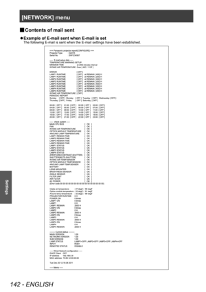 Page 142[NETWORK] menu
142 - ENGLISH
Settings
▶■Contents of mail sent
▶z
Example of E-mail sent when E-mail is set
The following E-mail is sent when the E-mail settings have been established. 
