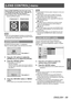 Page 69[LENS CONTROL] menu
ENGLISH - 69
Settings
Select [LENS CONTROL] from the main menu 
of “Navigating through the menu” (
 page 37), 
and choose an item from the submenu.
After selecting an item, adjust the screen position 
 
z
using the ▲▼◄ ► buttons.
Remote contro lProjector controls
Note
When 3D is being displayed (including converting 2D to 
 
z
3D), the [LENS CONTROL] cannot be executed. Perform 
the operation after switching to 2D.
[ZOOM/FOCUS]
[ZOOM/FOCUS] test pattern 1 is displayed. 
Adjust so...
