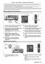 Page 43ENGLISH - 43
Chapter 3 Basic Operation  —   Switching on/off the projector
rfIf the operating environment temperature is low and warm-up takes more than 5 minutes, the projector will judge that a problem has 
o
ccurred and the power will automatically be set to stand-by. If this happens, increase the operating environment temperature to 0   °C (32  °F) 
or higher, turn off the main power, and then turn on the power again.
rf If the [PROJECT

OR SETUP] menu  → [STANDBY MODE] (
x
 

page   78) is set to...