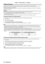 Page 38Chapter 3 Basic Operations — Projecting
38 - ENGLISH
Viewing 3D images
To project/view 3D images, you need active shutter system 3D eyewear, 3D content, and devices that can play 3D content.
The projector only supports frame packing system, side by side system, top and bottom system, and frame sequential system as 3D video 
signal input. Other systems are not supported.
The active shutter system 3D eyewear supports DLP Link system and VESA standard IR (Infrared) system. However, not all the 3D eyewear...