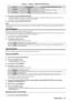 Page 97Chapter 4 Settings — [DISPLAY OPTION] menu
ENGLISH - 97
Model No.[SCREEN FORMAT] Range when [SCREEN POSITION] is selected
PT
-
 DW830U [16:10]
Cannot be adjusted.
[16:9] Adjusts the vertical position between 
-40 and 40.
PT
-

DX100U [4:3]
Cannot be adjusted.
[16:9] Adjusts the vertical position between 
-96 and 96.
4) Press as to select [SCREEN POSITION].
 fIf [SCREEN FORMA T] is set to [16:10] in PT- DZ870U and PT- DW830U, or [SCREEN FORMAT] is set to [4:3] in PT- DX100U, then 
selection and adjustment...