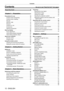 Page 1212 - ENGLISH
Contents
Contents
Read this first!    2
Chapter 1
 
Preparation
Precautions for use      15
Cautions when transporting
    
 15
Cautions when installing
    
 15
Security
    
 17
DIGIT
AL LINK
    
 18
Disposal
    
 18
Cautions on use
    
 18
Accessories
    
 19
Optional accessories
    
 19
Start-up display
    
 20
Focus adjustment
    
 20
Initial setting (display language)
    
 20
Initial setting (projector setup)
    
 21
About your projector
    
 22
Remote control
    
 22...
