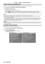 Page 68Chapter 4 Settings — [3D SETTINGS] menu
68 - ENGLISH
[SAFETY PRECAUTIONS MESSAGE]
Set to show or hide the safety precautions message related to 3D viewing\
 when the projector is switched on.
1) Press as to select [SAFETY PRECAUTIONS MESSAGE].
2)  
Press 
 qw to switch the item.
 fThe items will switch each time you press the button.
[ON] Shows the safety precautions message related to 3D viewing when the proj\
ector is switched on.
[OFF] Hides the safety precautions message related to 3D viewing when...