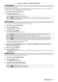 Page 71Chapter 4 Settings — [DISPLAY OPTION] menu
ENGLISH - 71
[AUTO SIGNAL]
Set automatic execution of auto setup.
The screen display position or signal level can be adjusted automaticall\
y without pressing the  button on the remote control 
on each occasion if you input unregistered signals frequently at meetings, etc.
1) Press as to select [AUTO SIGNAL].
2)  
Press 
 qw to switch the item.
 fThe items will switch each time you press the button.
[OFF] Sets input auto setup to off.
[ON] Executes auto setup...