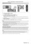 Page 55Chapter 3 Basic Operations — Switching on/off the projector
ENGLISH - 55
Switching off the projector
SDI 1/2
VIDEOENTER
MENULENS
SHUTTER
RGB 1
RGB 2AUTOSETUP
DVI-D
HDMI
SDI 1/2
1)
2)
1)
4)3)
2 )
1) Press the power standby < v> button.
 fThe  [POWER OFF(STANDBY)] confirmation screen is displayed.
2) Press  qw to select [OK], and press the  button.
(Or press the power standby < v> button again.)
 fProjection of the image will stop, and the power indicator  on the projector body lights in orange. (The fan...