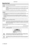 Page 22 - ENGLISH
Read this first!
Read this first!
WARNING:THIS APPARATUS MUST BE EARTHED.
WARNING:To prevent damage which may result in fire or shock hazard, do not expose this appliance to rain 
or moisture.
This device is not intended for use in the direct field of view at visual display workplaces.  To avoid 
incommoding reflexions at visual display workplaces this device must not be placed in the direct 
field of view.
The equipment is not intended for used at a video workstation in complia\
nce...