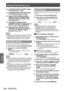 Page 106[PROJECTOR SETUP] menu
106 - ENGLISH
Settings
10) Set [BRIGHTNESS CONTROL GAIN] 
of all projectors to 100%.
11) Set [BRIGHTNESS CONTROL GAIN] 
of the darkest projector to 90%.
12) Adjust [BRIGHTNESS CONTROL 
GAIN] to match the [BRIGHTNESS 
CONTROL GAIN] set to 90% of the 
other projectors.
13) Set [MODE] in [BRIGHTNESS 
CONTROL SETUP] of all projectors to 
[AUTO], and [LINK] to [GROUP A].
14) Select [APPLY] in [BRIGHTNESS 
CONTROL SETUP] on all projectors 
and press the  button.
▶zLuminance control...