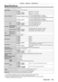 Page 149Chapter 6 Appendix — Specifications
ENGLISH - 149
Specifications
The specifications of the projector are as follows.
Power supplyAC 100 V - 240 V, 50 Hz/60 Hz
Power consumption
PT-EZ580510 W (5.9 A - 2.3 A) or less
PT-EW640, PT -EX610495 W (5.7 A - 2.2 A) or less
PT-EW540,  PT -EX510485 W (5.6 A - 2.1 A) or less
PT-EZ580, PT-EW640, PT-EX6100.3 W when [STANDBY MODE] is set to [ECO]10 W when [STANDBY MODE] is set to [NORMAL]37 W when [IN STANDBY MODE] in [AUDIO SETTING] is set to [ON]
PT-EW540, PT-EX5100.3...