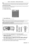 Page 47Chapter 3 Basic Operations — Switching on/off the projector
ENGLISH - 47
Note
 fThe above initial setting screen is the one displayed when the projector is switched on for the first time after purchase. When [ALL USER DATA] in the [PROJECTOR SETUP] menu → [INITIALIZE] is executed, the setting of [STANDBY MODE] before execution is displayed.
Initial setting (screen setting)
Set the screen format (aspect ratio) and display position of the image. After completed the initial setting, you can change the...