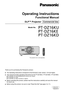 Page 1Thank you for purchasing this Panasonic product.
 ■The Operating Instructions correspond to the firmware’ s main version 1.04 and higher.
 ■This manual provides operating instructions for the PT

-DZ16KU / PT-DZ16KE / PT-DZ16KD.
 zPT-DZ16KU: for North/Middle/South America and Taiwan
 zP

T-DZ16KD: for India
 z P

T-DZ16KE: for other countries or regions 
 ■ Before operating this product, please read the instructions carefully and save this manual 
for future use.
 ■Before using this product, be sure to...