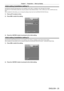 Page 25Chapter 1 Preparation — Start-up display
ENGLISH - 25
Initial setting (installation setting 1)
Set [PROJECTION METHOD] depending on the installation mode. Refer to “Installation mode” (x   page   35) for details.
Set [HIGH ALTITUDE MODE] to [ON] when using the projector at high altitudes between 1   400   m (4   593') and 2   700   m (8   858') above sea 
level.
After completed the initial setting, you can change the settings of each item from the [PROJECT OR SETUP] menu.
1) Press as to select an...