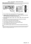 Page 49Chapter 3 Basic Operations — Switching on/off the projector
ENGLISH - 49
Making adjustments and selections
It is recommended that images be projected continuously for at least 30 minutes before the focus is adjusted.
1) 8)5)
6)
3)
7) 9)3)
2)
4) 1) 5) 7) 8) 9)
2)
6)
1) Press the  button to roughly adjust the focus of the image. ( x   page   51)
2)  
Change the settings of the [PROJECT
 OR SETUP] menu → [PROJECTION METHOD] and [COOLING 
CONDITION] depending on the installation mode. ( x
  page   35)...