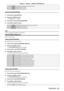 Page 89Chapter 4 Settings — [DISPLAY OPTION] menu
ENGLISH - 89
[AUTO]Automatically select [12-bit] or [10-bit].
[12 ‑ bit] Fixes to [12-bit].
[10
‑ bit] Fixes to [10-bit].
Setting [3G-SDI MAPPING]
1) Press as to select [SDI IN].
2)  
Press the  button.
 f The  [SDI IN] screen is displayed.
3) Press  as to select [3G-SDI MAPPING].
4)  
Press 
 qw to switch the item.
[AUTO] Automatically select [LEVEL A] or [LEVEL B].
[LEVEL A] Fixes to [LEVEL A].
[LEVEL B] Fixes to [LEVEL B].
Note
 fDoes not operate during SD -...