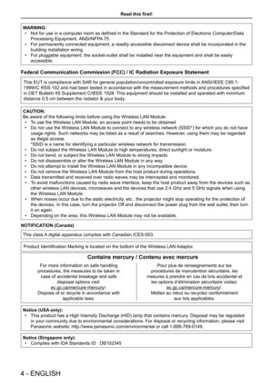 Page 4WARNING: 
• Not for use in a computer room as defined in the Standard for the Protection of Electronic Computer/Data 
Processing Equipment, ANSI/NFPA 75.
 
• For permanently connected equipment, a readily accessible disconnect device shall be incorporated in the 
building installation wiring.
 
• For pluggable equipment, the socket-outlet shall be installed near the equipment and shall be easily 
accessible.
Federal Communication Commission (FCC) / IC Radiation Exposure Stateme\
nt
This EUT is compliance...