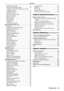 Page 15[HDMI SIGNAL LEVEL] ........................................72
[DIGITAL LINK SIGNAL LEVEL]  ...........................72
[CLOSED CAPTION SETTING]
 (Only for NTSC, 
480i YC
BCR input) ....................................................... 73
[SCREEN SETTING]  ........................................... 73
[STARTUP LOGO]  ................................................ 74
[AUTO SETUP SETTING]  ....................................74
[SIGNAL SEARCH] .............................................. 75
[BACK...