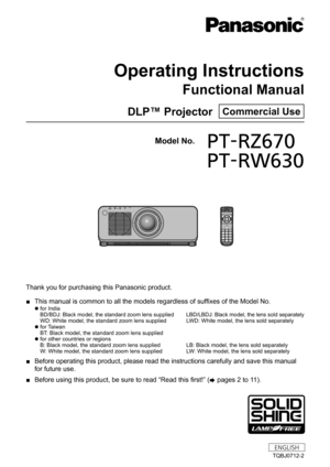 Page 1Thank you for purchasing this Panasonic product.
 ■This manual is common to all the models regardless of suffixes of the Model No.
 zfor India
BD/BDJ: Black model, the standard zoom lens supplied   L
BD/LBDJ: Black model, the lens sold separately
WD: White model, the standard zoom lens supplied   LWD: White model, the lens sold separately
 zfor T

aiwan
BT: Black model, the standard zoom lens supplied
 z for other countries or regions
B

: Black model, the standard zoom lens supplied    
L
 B: Black...