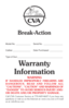 Page 2Model No. ____________ Serial No. ________________
Caliber _______________ Date Purchased ___________
Type of Gun ______________________________________
Warranty
Information
Call CVA Customer Service at 770-449-4687 if you have any
questions or visit us on the Internet at: www.cva.com or E-mail
us at: info@cva.com
Break-Action
WARNING
IF HANDLED IMPROPERLY FIREARMS ARE
DANGEROUS. READ AND FOLLOW ALL
CAUTIONS, CAUTION AND WARNINGS OF
DANGER TO AVOID SERIOUS INJURY AND/
OR DEATH AND/OR PROPERTY DAMAGE.     