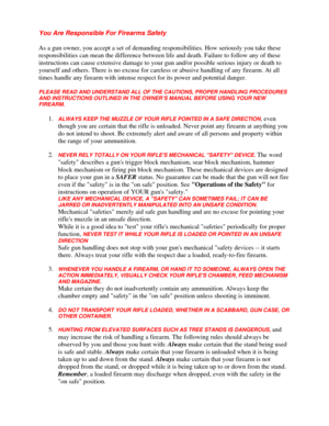 Page 17
You Are Responsible For Firearms Safety 
As a gun owner, you accept a set of demanding re sponsibilities. How seriously you take these 
responsibilities can mean the di fference between life and death. Fa ilure to follow any of these 
instructions can cause ex tensive damage to your gun and/or po ssible serious injury or death to 
yourself and others. There is no excuse for carele ss or abusive handling of any firearm. At all 
times handle any firearm with intense resp ect for its power and potential...