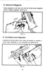 Page 11G. Removal of Magazine 
Grasp magazine in left hand and with left thumb press magazine 
catch to release magazine. (See Fig. 8) 
FIG. 8 
H. Fire Selector lever Operation 
Located on the left side of the frame the selector is rotated 10 
select ‘semi’ automatic or ‘full’ automatic fire. (See Fig. 9) 
FIG. 9 
9  