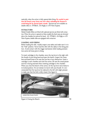 Page 20matically, when the action is fully opened after firing. Be careful to posi-
tion the breech away from your face when unloading the firearm to
avoid being hit by ejected spent rounds.Ejectors are not available on
double rifles in .375H&H, .416 Rigby or .470 Nitro Express.
EXTRACTORS
Merkel Double Rifles not fitted with optional ejectors are fitted with extrac-
tors. When the action is opened on these models the fired cases are elevated
above the chamber for removal by hand.  All .375H&H, .416 Rigby or...