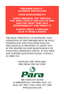 Page 3THE BASIC PRINCIPLES OF HANDLING AND
OPERATION OF THIS FIREARM MUST BE FULLY
UNDERSTOOD AND FOLLOWED EXACTLY. 
THIS MANUAL IS PROVIDED TO ASSIST YOU 
IN THE PROPER USE AND MAINTENANCE OF
YOUR PARA-ORDNANCE PISTOL. IF YOU HAVE
ANY FURTHER QUESTIONS PLEASE CONTACT 
US DIRECTLY.
MANUALS ARE AVAILABLE 
FREE FROM THE FACTORY:
980 TAPSCOTT ROAD
SCARBOROUGH, ONTARIO M1X 1C3
(416) 297-7855 • FAX: (416) 297-1289
www.paraord.com
FIREARMS SAFETY – 
ACCIDENT PREVENTION
YOUR RESPONSIBILITY
WHEN PRESSING THE TRIGGER,...