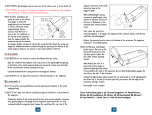 Page 22
CAUTION: Do not apply excessive pressure to the release lever or it may break off.
CAUTION:  The spring and follower are compressed in the magazine. Care should be 
taken during this step to prevent them from flying out.
STEP  4:  While maintaining the 
gentle pressure on the release 
lever, begin to rotate the 
magazine extension downward 
to release it from the metal 
magazine body. Release 
 
pressure from the lever as 
soon as the two small tabs at 
the top rear of  the extension 
clear the magazine...